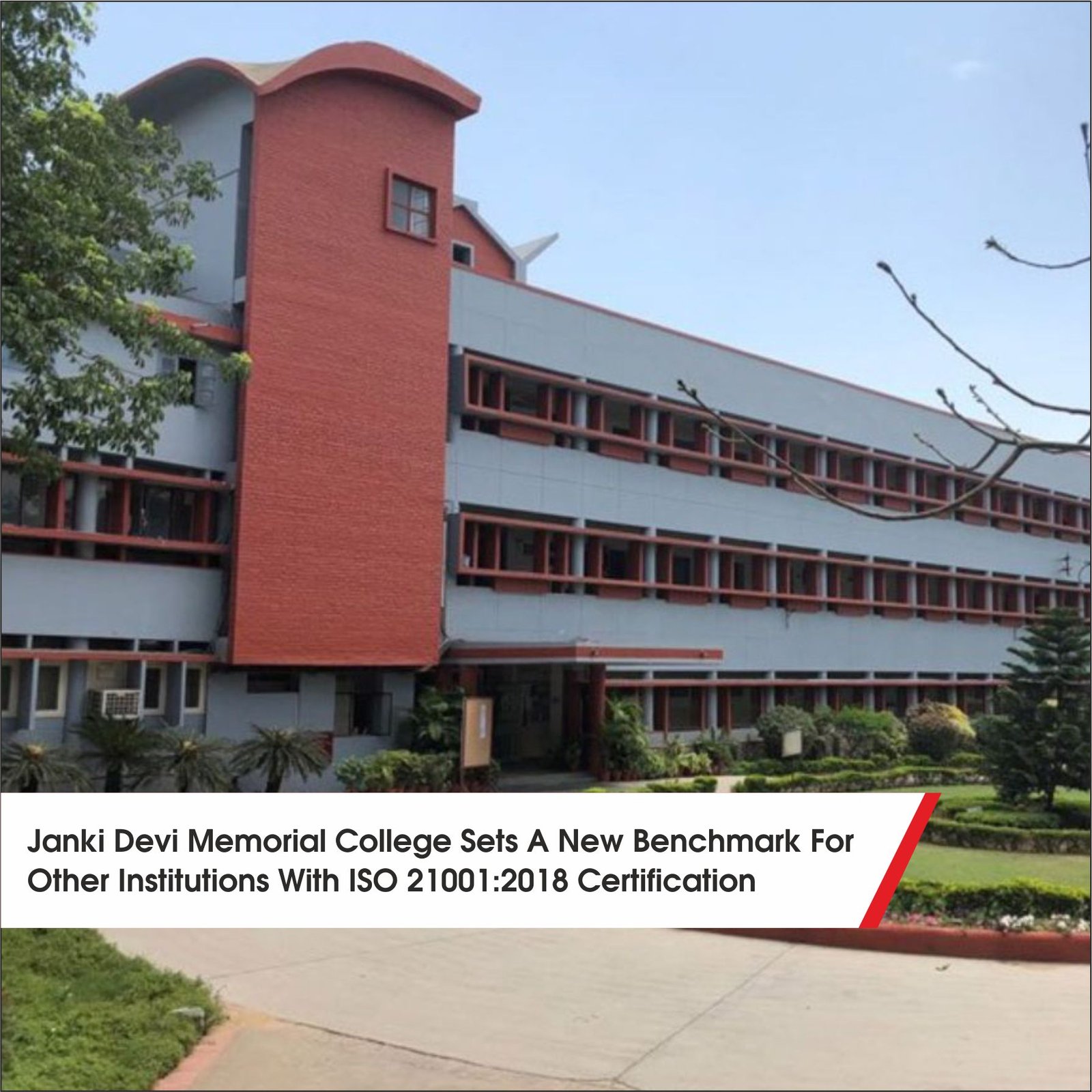 Janki Devi Memorial College receives ISO 21001 Certification