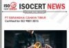 PT SERANGKAI CAHAYA TIMUR sets new benchmark for Quality with ISO 9001:2015 Certification