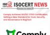 Comply Raises the Bar for RegTech with Global ISO/IEC 27001 Security Certification