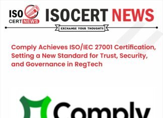 Comply Raises the Bar for RegTech with Global ISO/IEC 27001 Security Certification