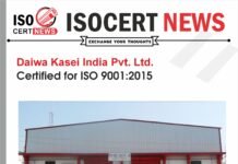 Daiwa Kasei India Upholds Global Quality Standards with ISO 9001:2015 Certification Renewal