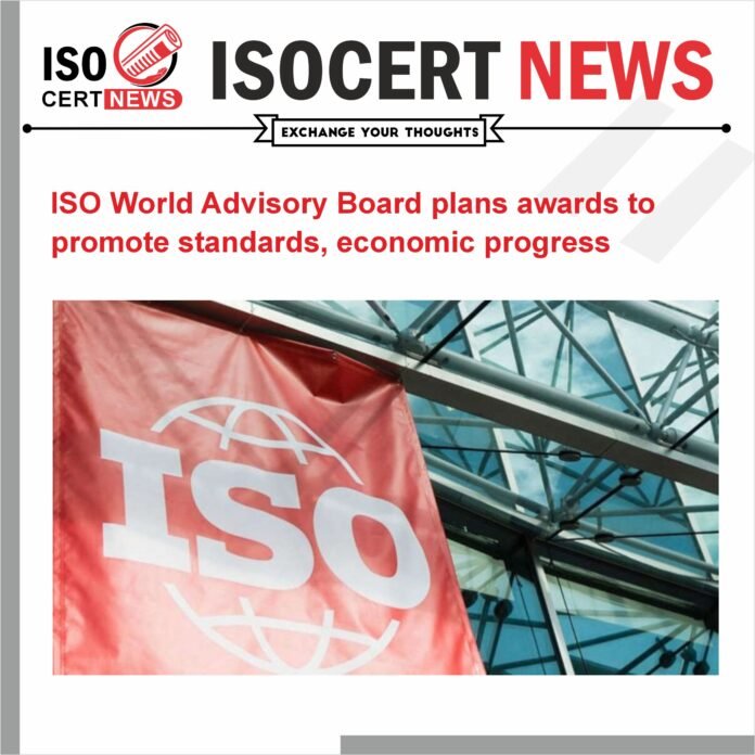 ISO World Advisory Board plans awards to promote standards, economic progress.jpg
