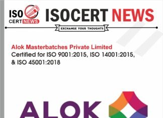 Alok Masterbatches Private Limited Strengthens Quality, Safety, and Environmental Commitment with Integrated ISO Certifications
