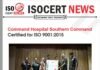 Command Hospital Southern Command, Pune Cantonment demonstrates its commitment to quality with ISO 9001:2015 Certification