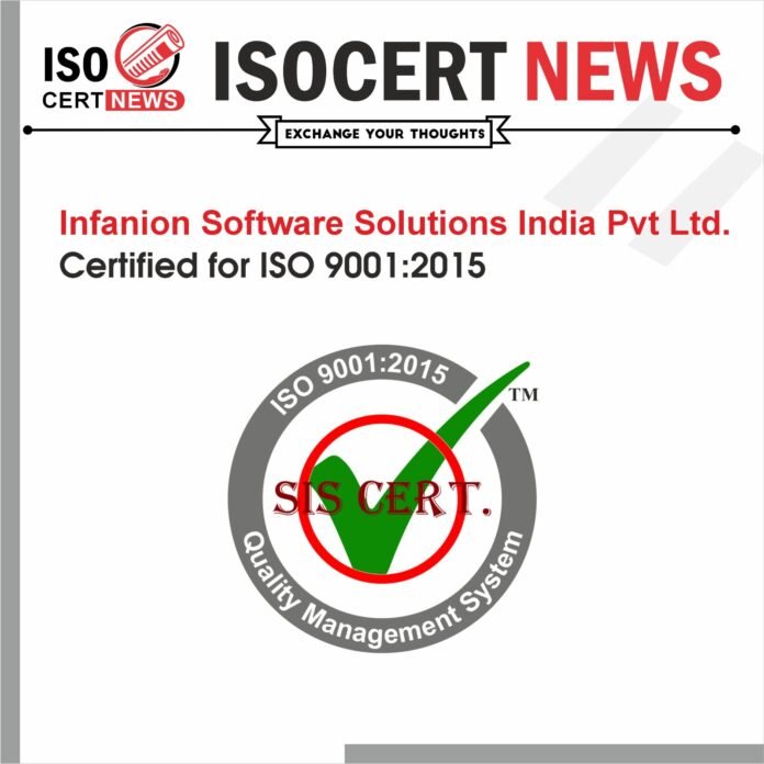 Infanion Software Solutions India Pvt Ltd. bagged ISO 90012015 Certification