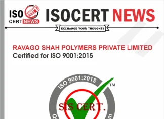 RAVAGO SHAH POLYMERS PRIVATE LIMITED received ISO9001:2015 Certification