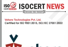 Vehere Technologies Pvt. Ltd. received ISO 9001:2015 and ISO/IEC 27001:2022 Certifications