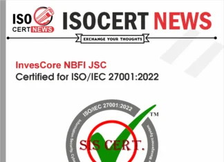 InvesCore NBFI JSC received ISO/IEC 27001:2022 Certification