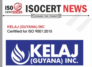 KELAJ (GUYANA) INC Renews ISO 9001:2015 Certification