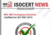 M/S. MD Packaging Industries Receives ISO 9001:2015 Certification